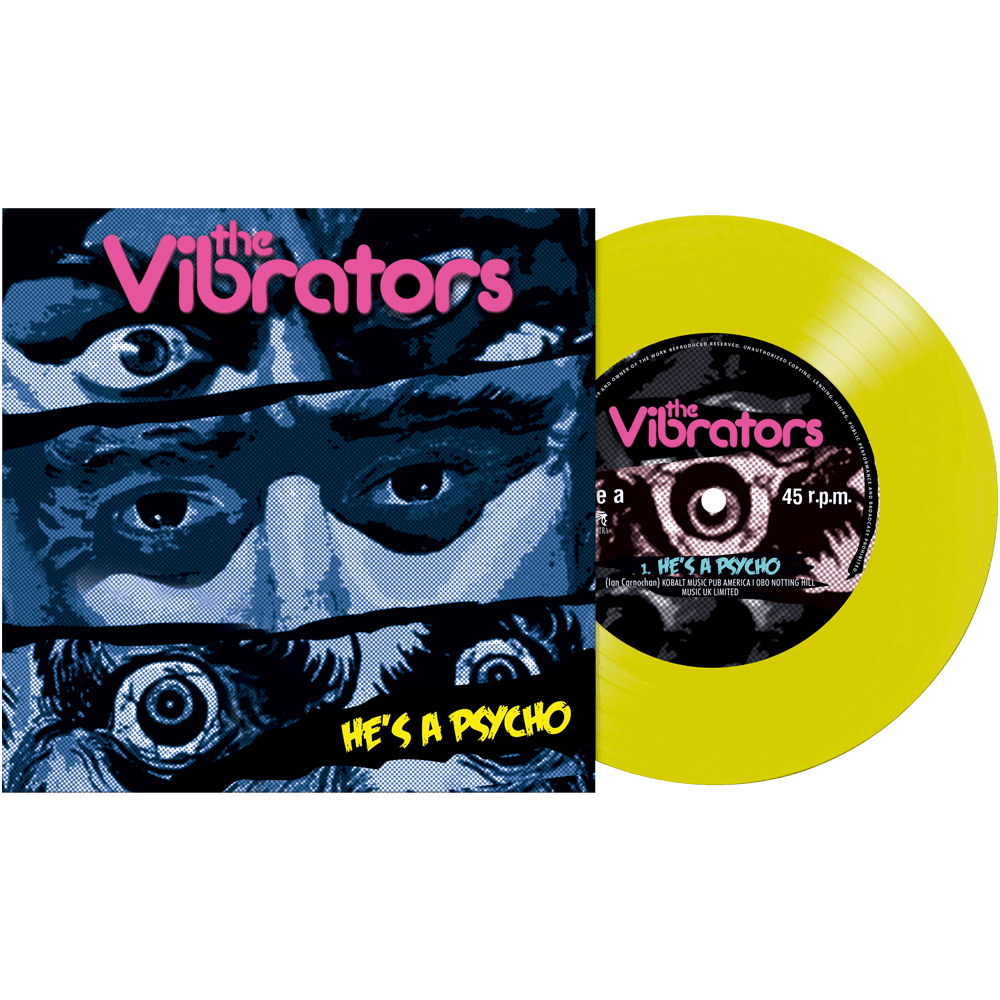 The Vibrators - He's A Psycho (Limited Edition 7" Yellow Vinyl)