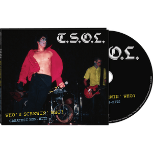 T.S.O.L. - Who's Screwing Who - Greatest Non-Hits (CD Digipak) - Cleopatra Records