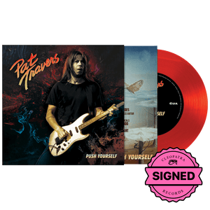 Pat Travers - Push Yourself (7" Red Vinyl - Signed by Pat Travers)