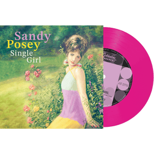 Sandy Posey - Single Girl (Limited Edition Pink 7 Sandy Posey - Single Girl (Limited Edition Pink 7