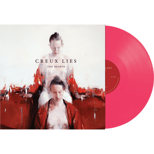 Creux Lies - The Hearth (Limited Edition Pink Vinyl) - Cleopatra Records