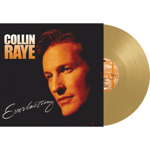 Collin Raye - Everlasting (Gold Vinyl) - Cleopatra Records