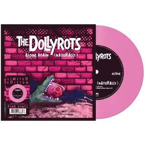 The Dollyrots - Alone Again (Naturally) (Limited Edition Pink 7" Vinyl) - Cleopatra Records