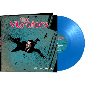 The Vibrators - Fall Into The Sky (Blue Vinyl) - Cleopatra Records