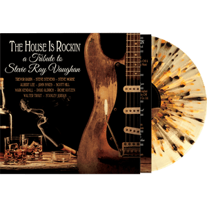 The House Is Rockin' - A Tribute To Stevie Ray Vaughan (Splatter Vinyl)