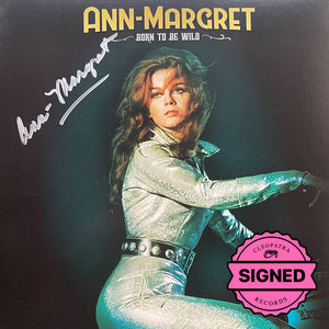 Ann-Margret - Born To Be Wild (Vinyl - SIGNED)
