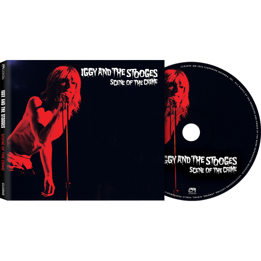 Iggy and The Stooges - Scene of the Crime (CD Digipak) - Cleopatra Records