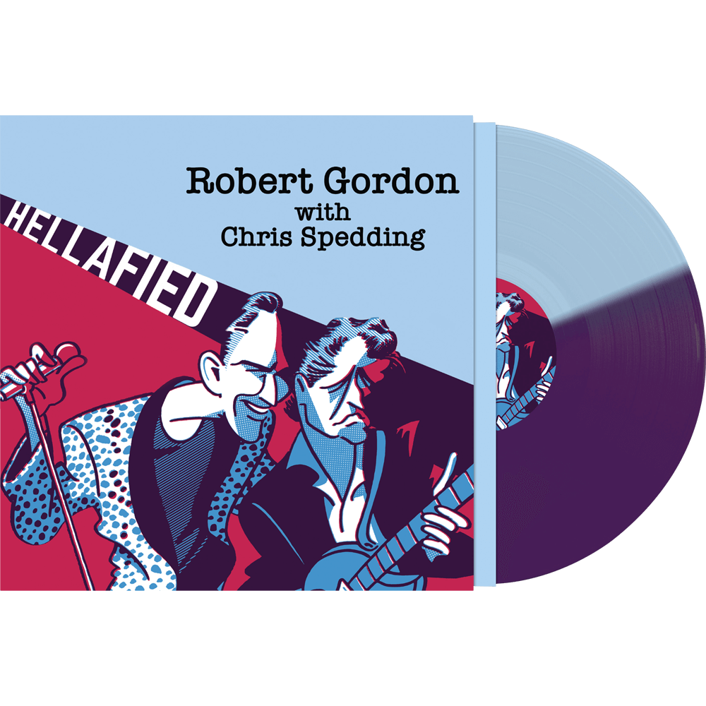 Robert Gordon & Chris Spedding - Hellafied (Blue-Purple Vinyl) - Cleopatra Records