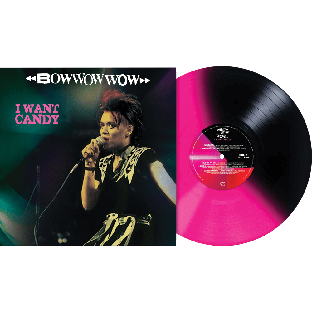 Bow Wow Wow - I Want Candy (Pink/Black Stripe Vinyl)