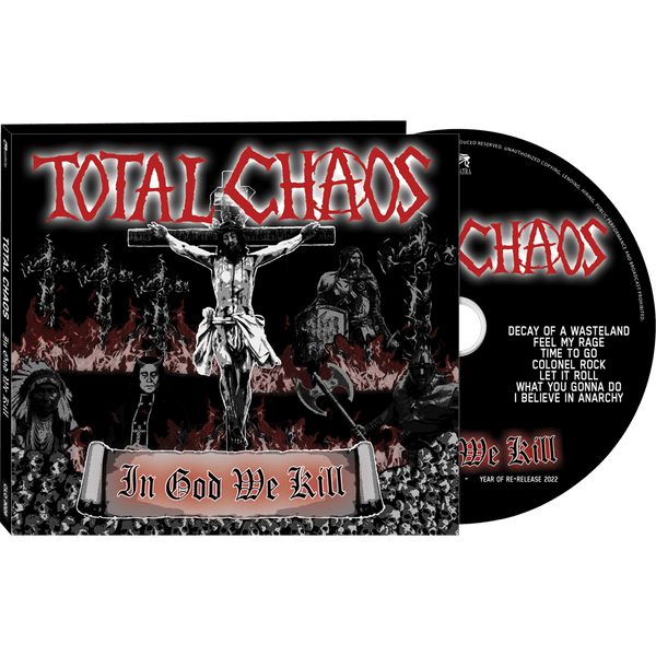 Total Chaos - In God We Kill (CD Digipak) - Cleopatra Records