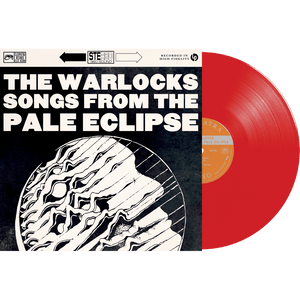 The Warlocks - Songs From A Pale Eclipse (Red Vinyl)