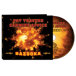 Pat Travers & Carmine Appice - Bazooka (CD Digipak)