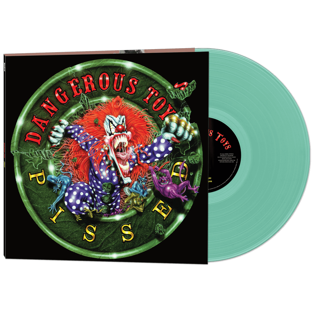 Dangerous Toys - Pissed (Green Vinyl) - Cleopatra Records