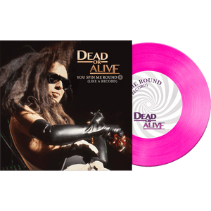 Dead Or Alive - You Spin Me Round (Like A Record) (Pink 7" Vinyl) - Cleopatra Records