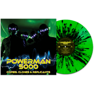 Powerman 5000 - Copies, Clones & Replicants (Green-Black Splatter Vinyl) - Cleopatra Records