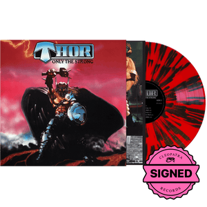 Thor - Only The Strong (Red/Black Splatter Vinyl - Signed by Thor)