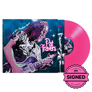 Pat Travers - Live At The Bamboo Room (Pink Vinyl - Signed by Pat Travers)