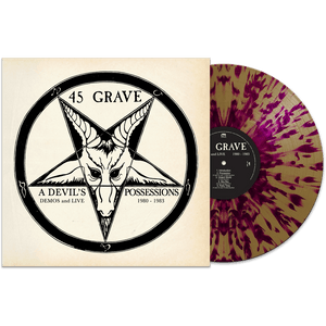 45 Grave - A Devil's Possessions - Demos & Live 1980 - 1983 (Gold-Purple Splatter Vinyl) - Cleopatra Records