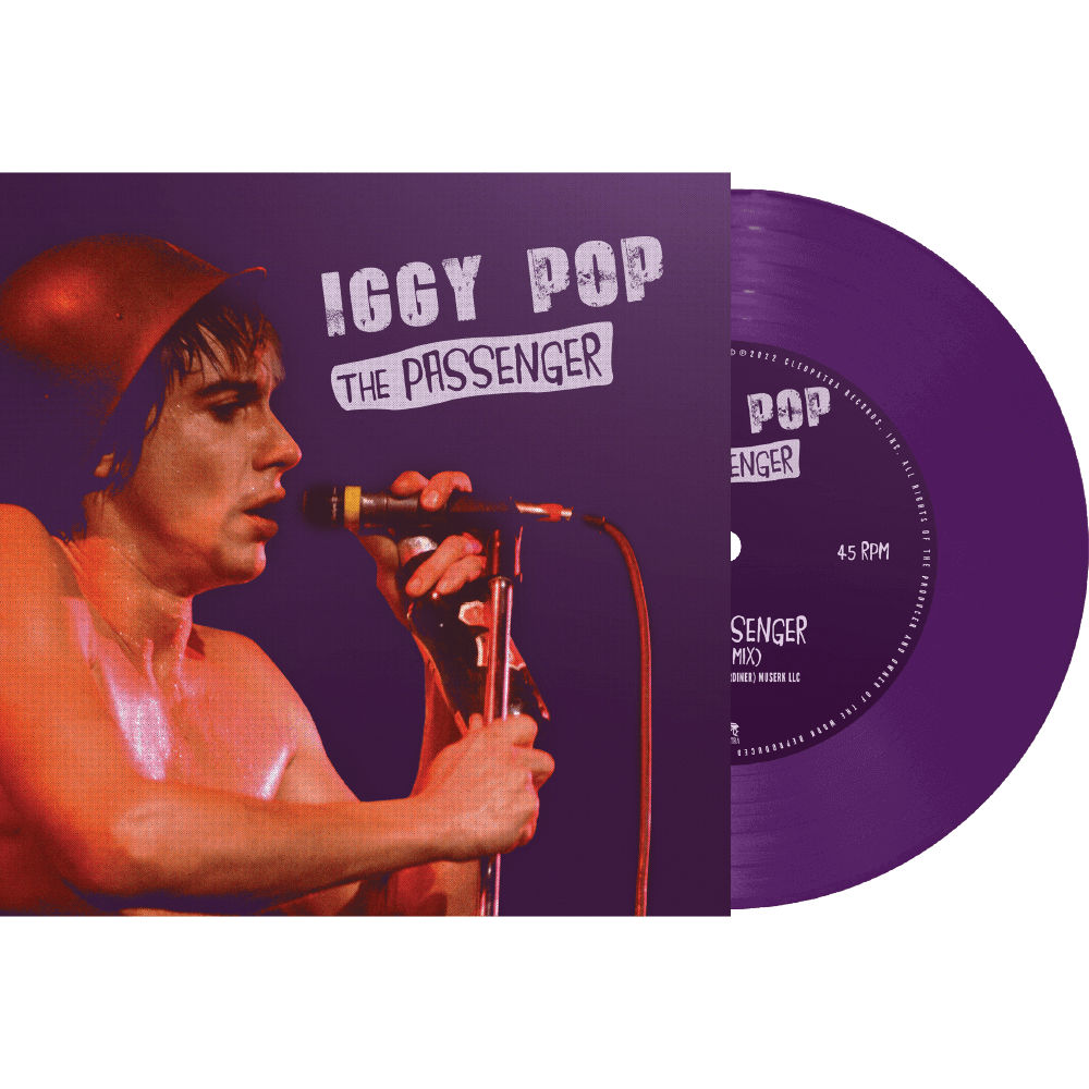 Iggy Pop - The Passenger (Purple 7" Vinyl) - Cleopatra Records