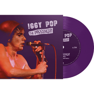 Iggy Pop - The Passenger (Purple 7" Vinyl) - Cleopatra Records