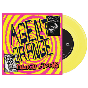 Agent Orange - Bloodstains (Yellow 7" Vinyl)