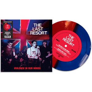 The Last Resort - Violence In Our Minds (Red/Blue Split 7" Vinyl)