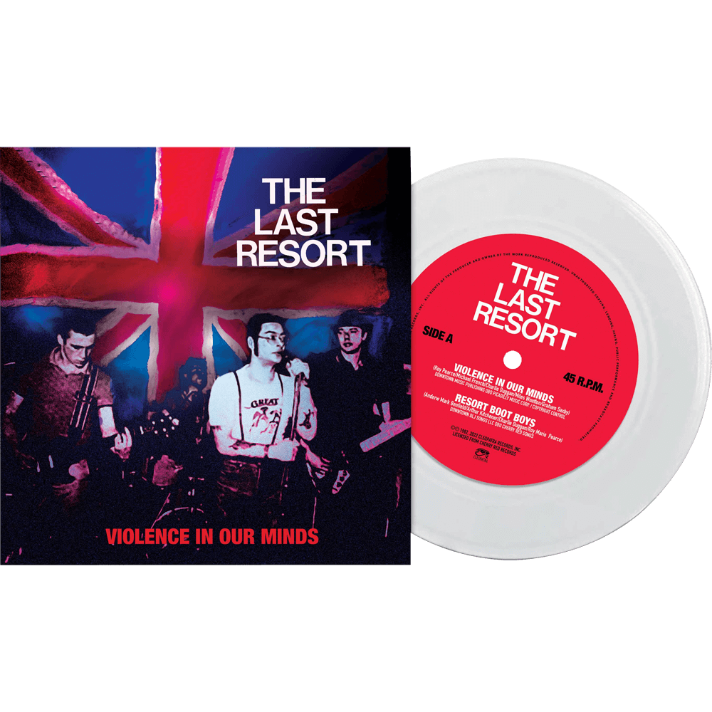 The Last Resort - Violence In Our Minds (White 7" Vinyl) - Cleopatra Records