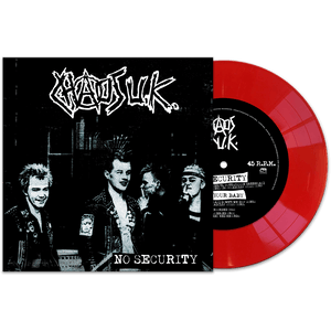 Chaos UK - No Security (Red 7" Vinyl) - Cleopatra Records