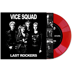 Vice Squad - Last Rockers (Colored 7" Vinyl with Insert) - Cleopatra Records