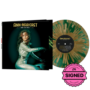 Ann-Margret - Born To Be Wild (Green/Gold Splatter Vinyl - Signed by Ann-Margret)