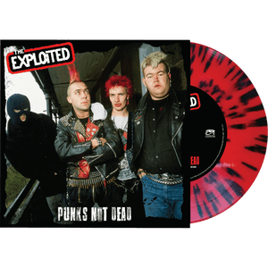 The Exploited - Punks Not Dead (Red Splatter 7" Vinyl)