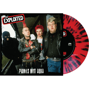 The Exploited - Punks Not Dead (Red Splatter 7 The Exploited - Punks Not Dead (Red Splatter 7
