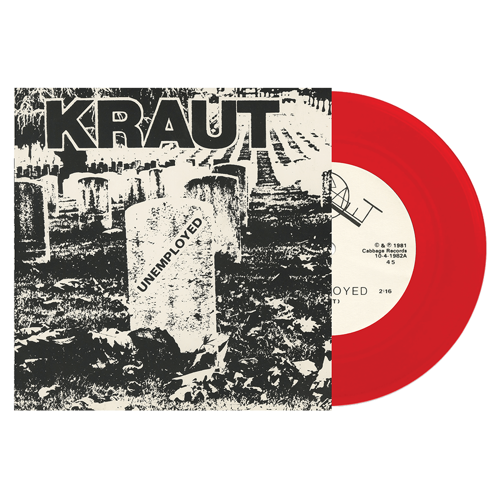 Kraut - Unemployed (Limited Edition Red 7" Vinyl) - Cleopatra Records