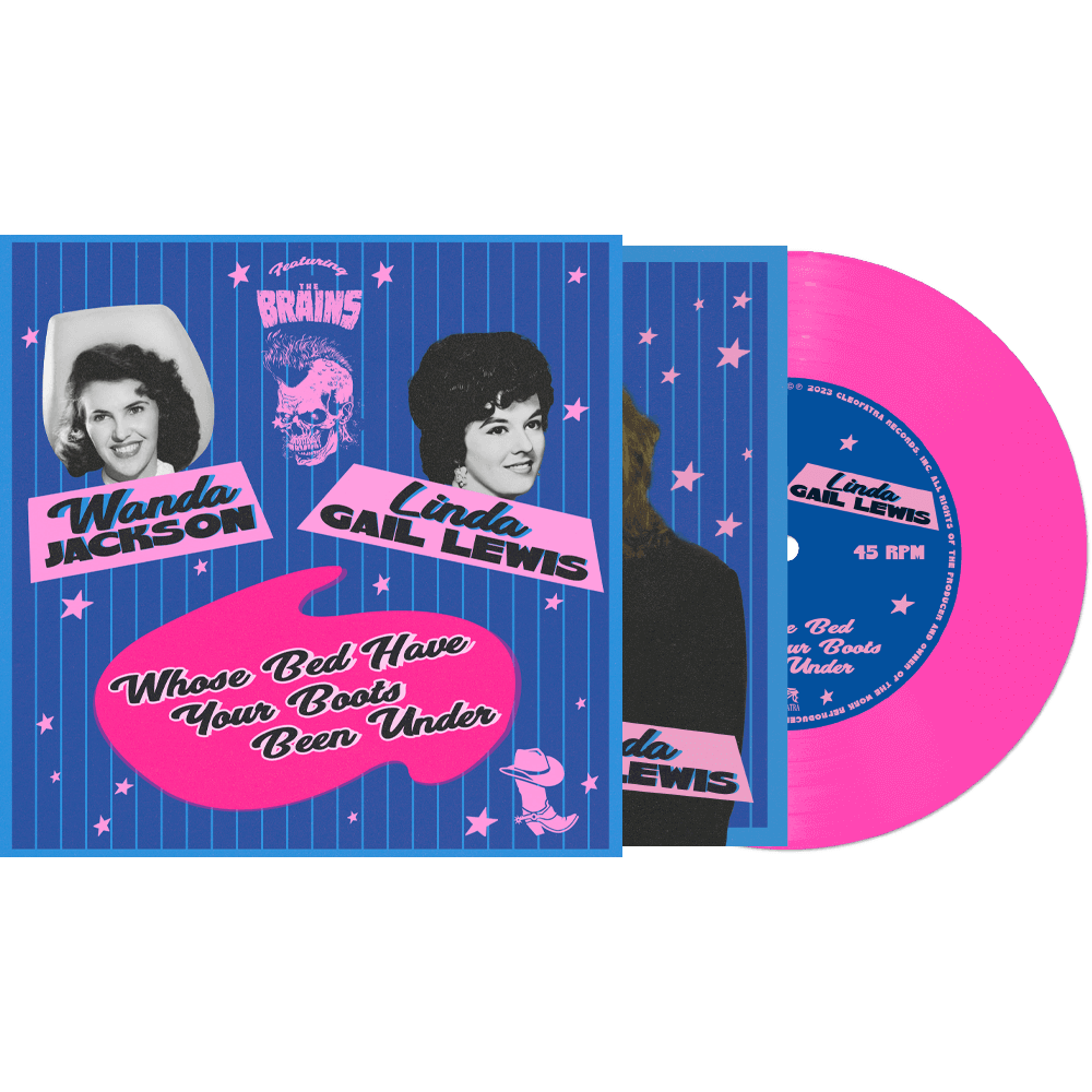 Wanda Jackson, Linda Gail Lewis & The Brains - Whose Bed Have Your Boots Been Under? (Pink 7" Vinyl) - Cleopatra Records