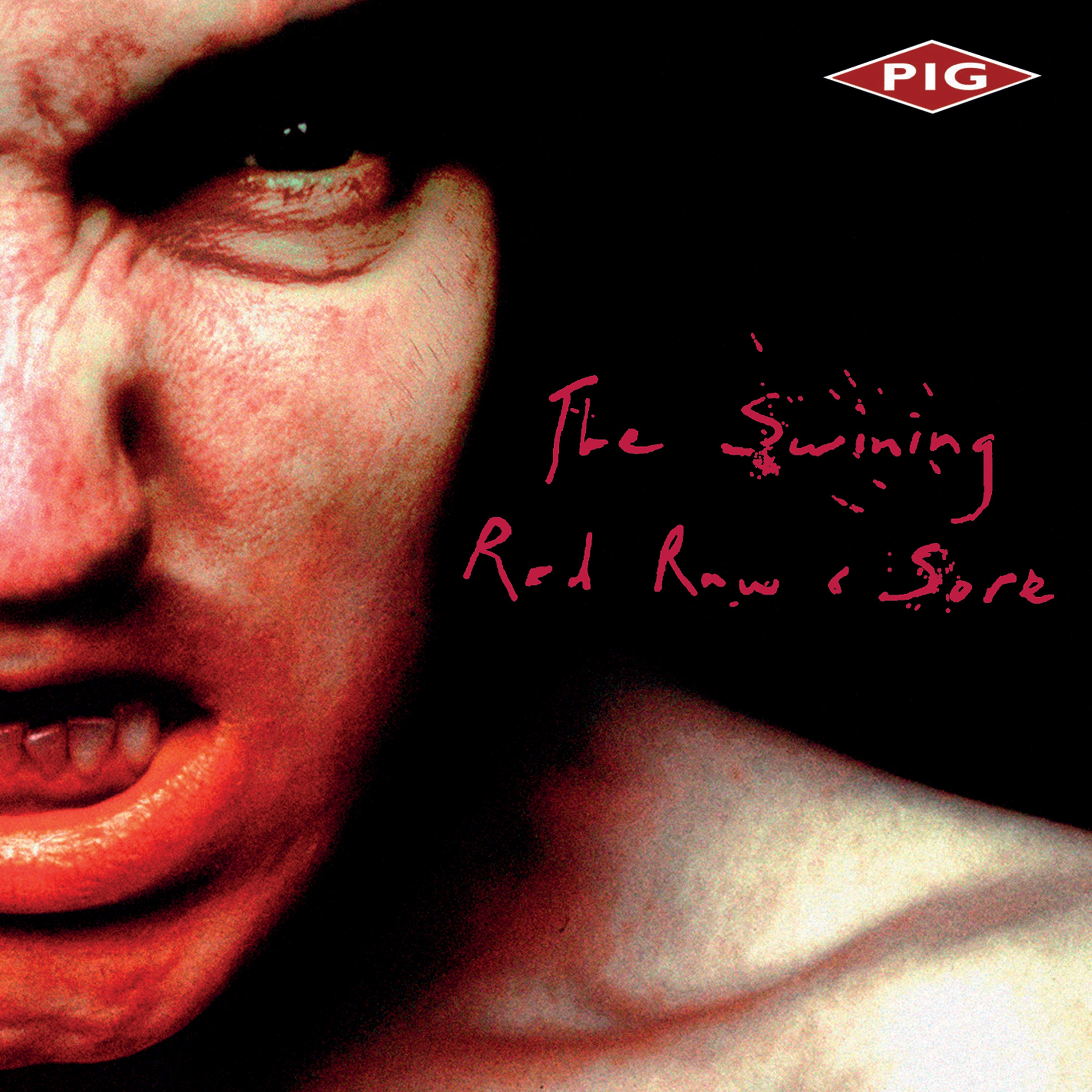 PIG - The Swining - Red, Raw & Sore (Re-Mastered CD) - Cleopatra Records