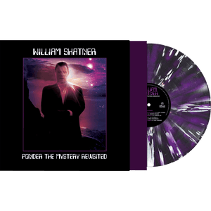 William Shatner - Ponder The Mystery Revisited (Black-Purple-White Splatter Vinyl) - Cleopatra Records