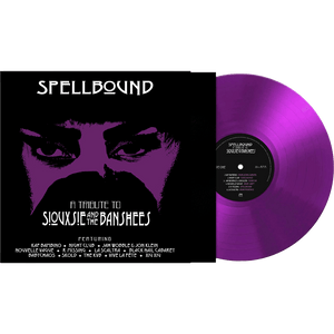 Spellbound - A Tributre to Siouxsie & The Banshees (Purple Vinyl)