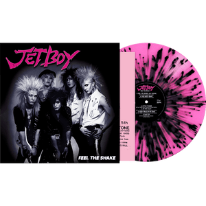 Jetboy - Feel The Shake (Pink-Black Splatter) - Cleopatra Records