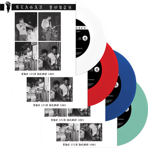 Reagan Youth - The 171A Demo 1981 (7" Colored Vinyl) - Cleopatra Records