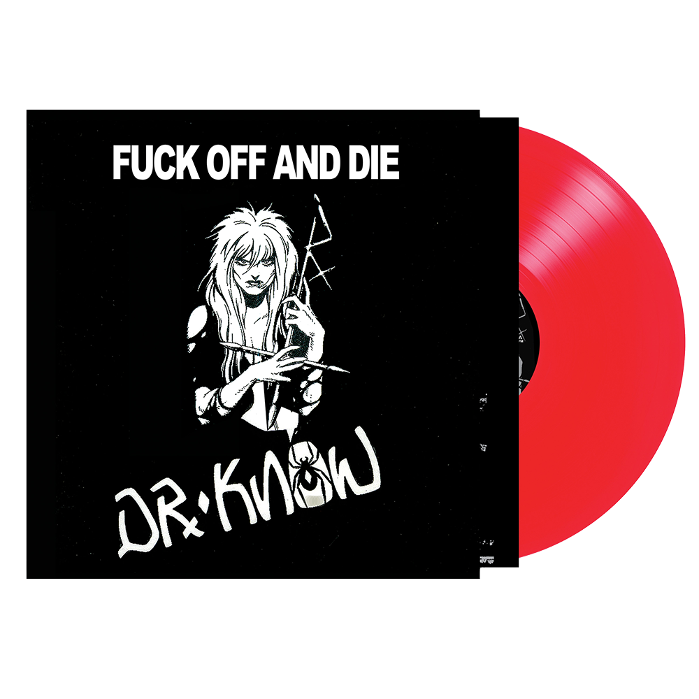 Dr. Know - Fuck Off And Die (Red Vinyl) - Cleopatra Records