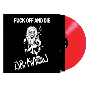 Dr. Know - Fuck Off And Die (Red Vinyl) - Cleopatra Records