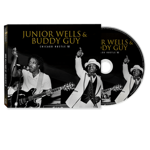 Junior Wells & Buddy Guy - Chicago Hustle '82 (CD Digipak) - Cleopatra Records