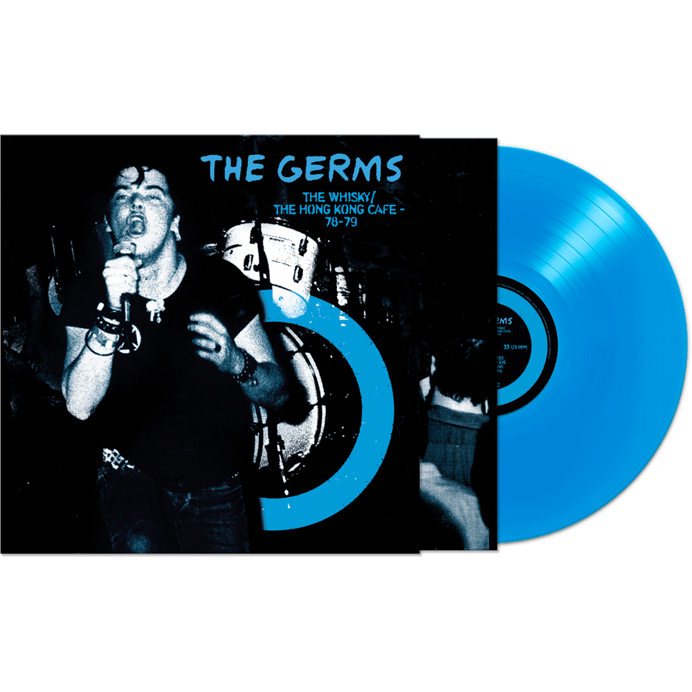 The Germs - The Whisky/ The Hong Kong Cafe - 78-79 (Blue Vinyl)