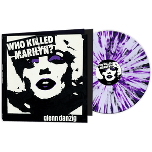 Glenn Danzig - Who Killed Marilyn? (White/Purple/Black Splatter Vinyl)