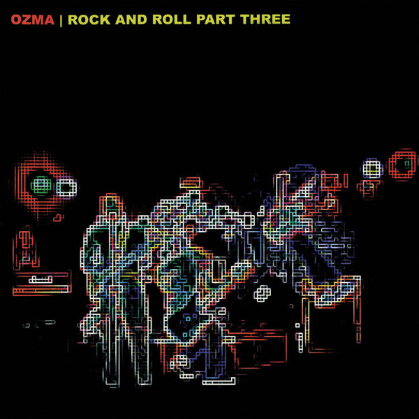 Ozma - Rock And Roll Part Three (Jewel Case CD)