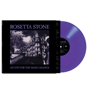 Rosetta Stone - An Eye For The Main Chance (Purple Vinyl) - Cleopatra Records