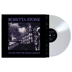 Rosetta Stone - An Eye For The Main Chance (Clear Vinyl) - Cleopatra Records