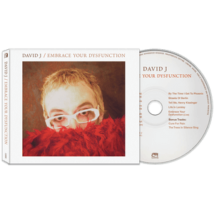 David J - Embrace Your Dysfunction (CD) - Cleopatra Records