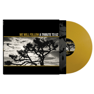 We Will Follow - A Tribute To U2 (Gold Vinyl) - Cleopatra Records