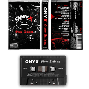 Onyx - Ghetto Anthems (Cassette) - Cleopatra Records